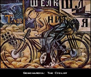 Goncharova:  The Cyclist